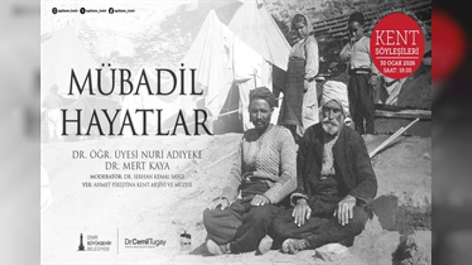 APİKAM’da Kent Söyleşileri “Mübadil Hayatlar” ile devam ediyor