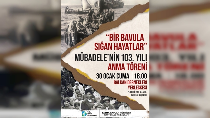 İzmit’te Mübadele’nin 103. yılı anılacak